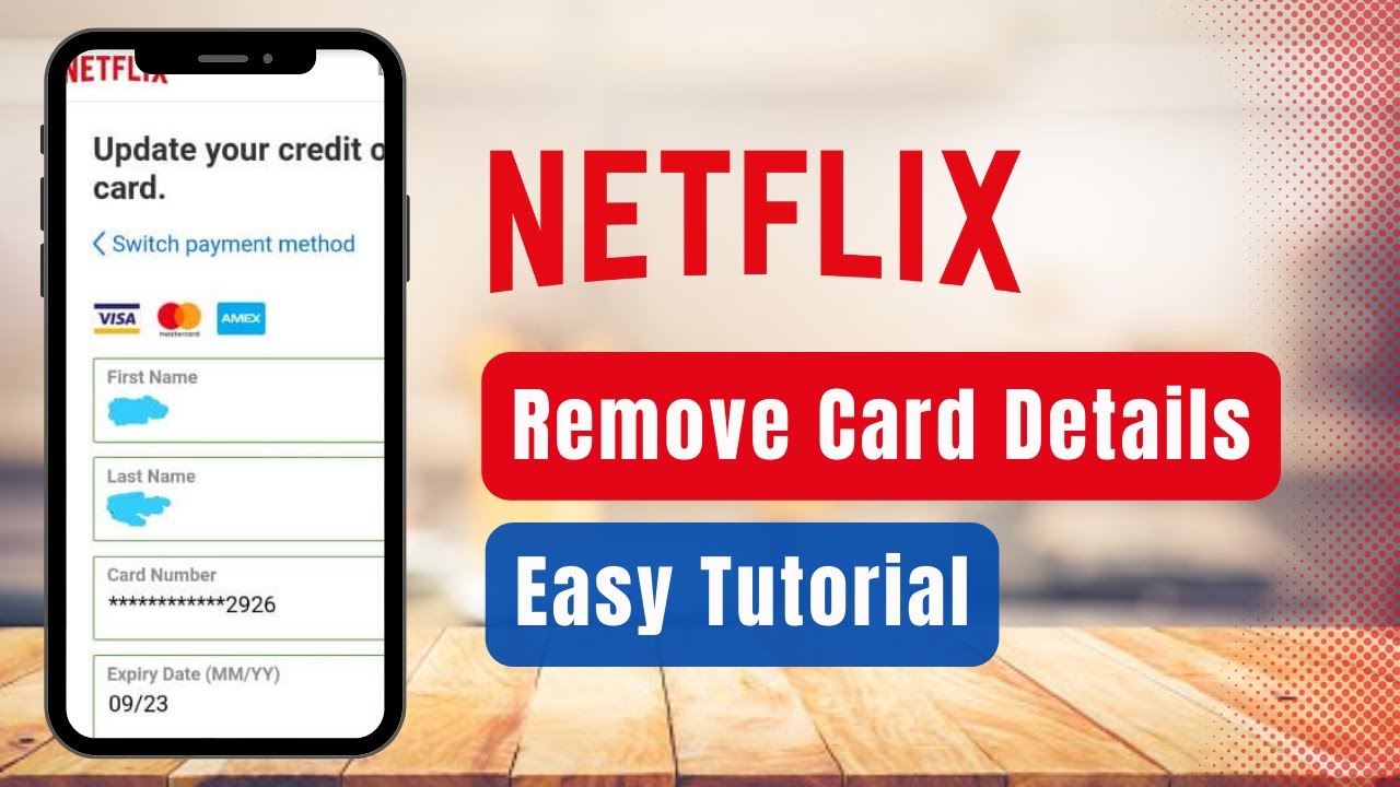 How to Remove Your Credit Card from Netflix A StepbyStep Guide